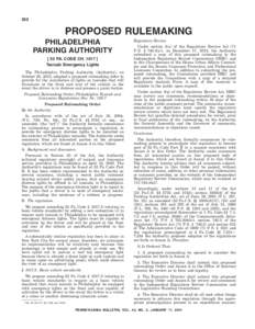 252  PROPOSED RULEMAKING PHILADELPHIA PARKING AUTHORITY [ 52 PA. CODE CH. 1017 ]