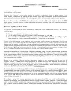 HUMBOLDT STATE UNIVERSITY Academic Personnel Services Human Resources Department October 9, 2006 An Open Letter to All Lecturers: Humboldt State University’s current budget situation has resulted in a reduction in clas