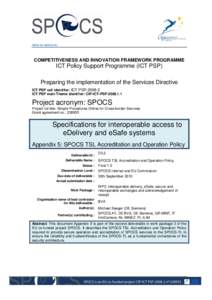 www.eu-spocs.eu  COMPETITIVENESS AND INNOVATION FRAMEWORK PROGRAMME ICT Policy Support Programme (ICT PSP) Preparing the implementation of the Services Directive