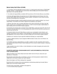 Marine Safety Staff Officer (SO-MS) 1. In accordance with the applicable provisions of the U. S. Coast Guard Auxiliary Manual, COMDTINST M16790.1 (Series), I hereby appoint you as the Division Marine Safety and Environme