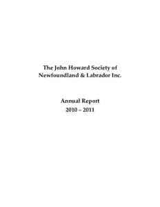 The John Howard Society of Newfoundland & Labrador Inc. Annual Report 2010 – 2011