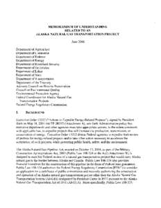 Energy in the United States / Federal Energy Regulatory Commission / Environment / Natural Gas Act / Office of the Federal Coordinator /  Alaska Natural Gas Transportation Projects / Alaska gas pipeline / National Environmental Policy Act / Environmental impact assessment / Trans-Alaska Pipeline System / BP / Impact assessment / Alaska