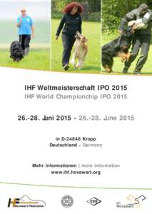 IHF Weltmeisterschaft IPO 2015 IHF World Championchip IPOJuniJune 2015 in DKropp Deutschland - Germany