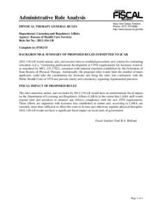 Administrative Rule Analysis PHYSICAL THERAPY GENERAL RULES Mary Ann Cleary, Director Phone: (http://www.house.mi.gov/hfa