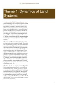 GLP Science Plan and Implementation Strategy  Theme 1: Dynamics of Land Systems An understanding of global change is dependent on an understanding of the role of human activities in altering