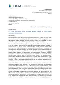 William Morris Chair, BIAC Tax Committee 13/15, Chauseee de la Muette, 75016 Paris France Andrew Hickman Head of the Transfer Pricing Unit