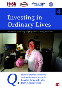 Investing in Ordinary Lives Innovations in housing for people with learning disabilities Q.