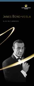 James Bond-veisla 19., 20. og 21. janúar 2012 Fanfare John Barry