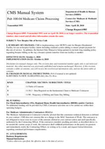 CMS Manual System  Department of Health & Human Services (DHHS)  Pub[removed]Medicare Claims Processing