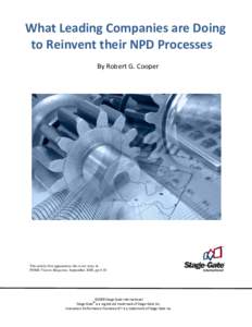   What Leading Companies are Doing  to Reinvent their NPD Processes     By Robert G. Cooper     