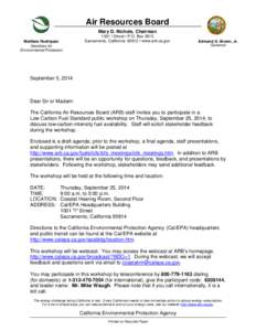 Liquid fuels / Petroleum products / Low-carbon fuel standard / California Air Resources Board / California Environmental Protection Agency / Gasoline / Environment / Chemistry / Energy / Environment of California / Air pollution in California / Emission standards