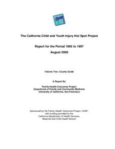 p fho The California Child and Youth Injury Hot Spot Project  Report for the Period 1995 to 1997