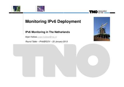 Monitoring IPv6 Deployment_ArjenHoltzer_TNO_v1.0