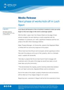 Media Release Next phase of works kick off in Loch Sport 5 June[removed]Loch Sport will become a hive of activity in weeks to come as works