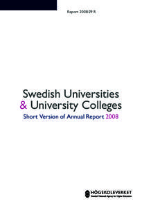 Swedish Universities & University Colleges  Short Version of Annual Report 2008