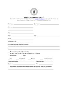 DEAN’S LEADERSHIP CIRCLE Please fill out the form below and return it by email to [removed] or by mail to the attention of Kasey Hendrix, OU College of Law, 300 W. Timberdell Norman, OK 73019