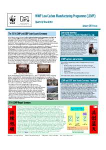 WWF Low Carbon Manufacturing Programme (LCMP) Quarterly Newsletter January 2015 Issue Low-carbon interview: Super Performance Textile (Shenzhen) Co., Ltd.