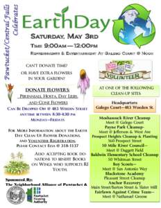 Pawtucket/Central Falls Celebrates Saturday, May 3rd Time 9:00am—12:00pm Refreshments & Entertainment At Galego Court @ Noon