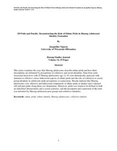 Of Pride and Pencils: Deconstructing the Role of Ethnic Pride in Hmong Adolescent Identity Formation by Jacqueline Nguyen, Hmong Studies Journal[removed]): 1-19. Of Pride and Pencils: Deconstructing the Role of Ethnic Pri