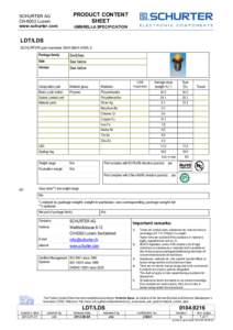 PRODUCT CONTENT SHEET SCHURTER AG CH-6002 Luzern www.schurter.com