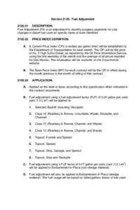 Section[removed]Fuel Adjustment[removed]DESCRIPTION. Fuel Adjustment (FA) is an adjustment to monthly progress payments for cost changes in diesel fuel used on specific items of work identified[removed]