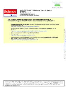 ANTHROPOLOGY: The Missing Years for Modern Humans Ted Goebel, et al. Science 315, [removed]); DOI: [removed]science[removed]The following resources related to this article are available online at