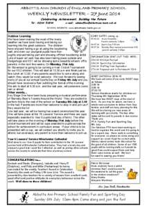 ABBOTTS ANN CHURCH of ENGLAND PRIMARY SCHOOL  WEEKLY NEWSLETTER – 27 June 2014 Celebrating Achievement, Building the Future Tel : [removed]