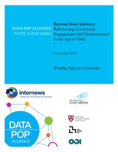 !  Beyond Data Literacy: DATA-POP ALLIANCE Reinventing Community WHITE PAPER SERIES Engagement and Empowerment in the Age of Data