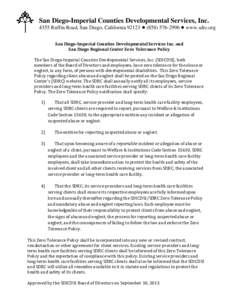 San Diego-Imperial Counties Developmental Services, Inc[removed]Ruffin Road, San Diego, California 92123 ! ([removed] ! www.sdrc.org San Diego-Imperial Counties Developmental Services Inc. and San Diego Regional Center