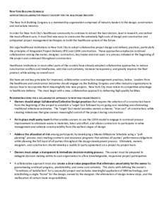 NEW	
  YORK	
  BUILDING	
  CONGRESS	
   ADVOCATING	
  COLLABORATIVE	
  PROJECT	
  DELIVERY	
  FOR	
  THE	
  HEALTHCARE	
  INDUSTRY	
     The	
  New	
  York	
  Building	
  Congress	
  is	
  a	
  member