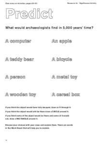 (See notes on Activities, pagesResource 3c - Significance Activity What would archaeologists find in 5,000 years’ time?