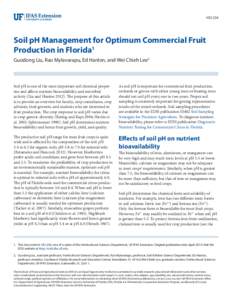 HS1234  Soil pH Management for Optimum Commercial Fruit Production in Florida1 Guodong Liu, Rao Mylavarapu, Ed Hanlon, and Wei Chieh Lee2