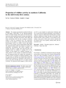 Clim Dyn[removed]:1973–1991 DOI[removed]s00382[removed]Projection of wildfire activity in southern California in the mid-twenty-first century Xu Yue • Loretta J. Mickley • Jennifer A. Logan