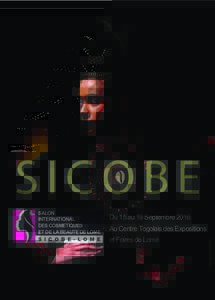 SICOBE Du 15 au 19 Septembre 2016 Au Centre Togolais des Expositions et Foires de Lomé  G e o r g e s A l e x a n d re