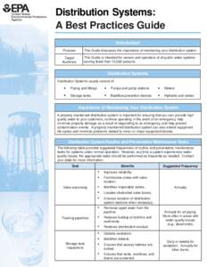 Distribution Systems: A Best Practices Guide Introduction Purpose  This Guide discusses the importance of maintaining your distribution system.