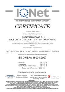 CERTIFICATE IQNet and Quality Austria hereby certify that the organization CHRISTIAN COLOR S.r.l. VIALE UNITA’ D’ITALIA[removed]TARANTO (TA)