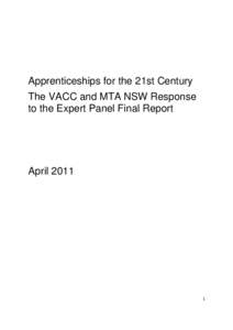 Apprenticeships for the 21st Century The VACC and MTA NSW Response to the Expert Panel Final Report April 2011