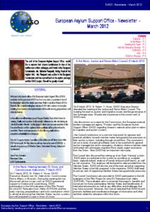 EASO - Newsletter - March[removed]European Asylum Support Office - Newsletter March 2012 Contents - Editorial - P. 1 - In the News - P. 1