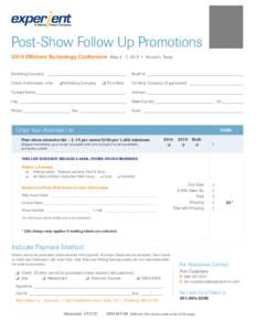 Post-Show Follow Up Promotions 2015 Offshore Technology Conference May 4 - 7, 2015 • Houston, Texas Exhibiting Company:_______________________________________ 	 Booth #:_______________________________________________ C