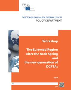 The Euromed Region after the Arab Spring and the new generation of DCFTAs