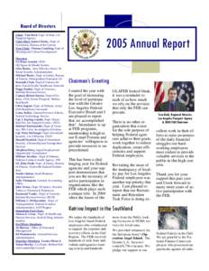 Board of Directors Chair: Tom Reid, Dept. of State, LA Passport Agency Chair-Elect: James Christy, Dept. of Commerce, Bureau of the Census Vice-Chair: Theresa Camiling, Dept of