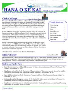 HANA O KE KAI  “Work of the Ocean” NEWSLETTER OF THE OCEAN AND RESOURCES ENGINEERING DEPARTMENT, Fall 2014, Volume 18, Issue 1