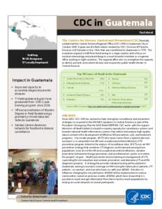 CDC in Guatemala  HIV/AIDS Factsheet The Centers for Disease Control and Prevention (CDC) formally