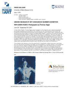 PRESS RELEASE University of Maine Museum of Art June 7, 2011 Contact: Kathryn Jovanelli[removed]removed]