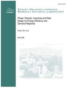 Phase 1 Results: Incentives and Rate Design for Energy Efficiency and Demand Response