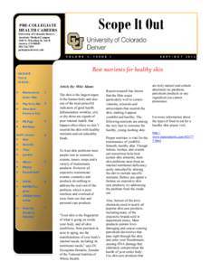 Scope It Out  PRE-COLLEGIATE HEALTH CAREERS University of Colorado Denver, Anschutz Medical Campus
