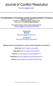 Journal of Conflict Resolution http://jcr.sagepub.com/ The Globalization of Production and the Changing Benefits of Conquest Stephen G. Brooks Journal of Conflict Resolution[removed]: 646