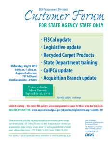 Customer Forum DGS Procurement Division’s FOR STATE AGENCY STAFF ONLY  Wednesday, May 20, 2015