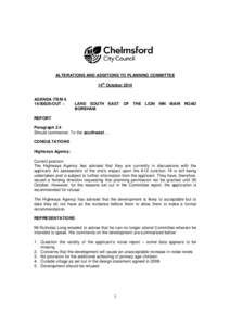 ALTERATIONS AND ADDITIONS TO PLANNING COMMITTEE 14th October 2014 AGENDA ITEM[removed]OUT –  LAND SOUTH EAST OF THE LION INN MAIN ROAD