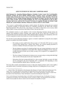 October 2014 JOINT STATEMENT BY THE EARLY ADOPTERS GROUP Joint Statement by: Argentina, Belgium, Bulgaria, Colombia, Croatia, Cyprus,1 the Czech Republic, Denmark, Estonia, the Faroe Islands, Finland, France, Germany, Gr